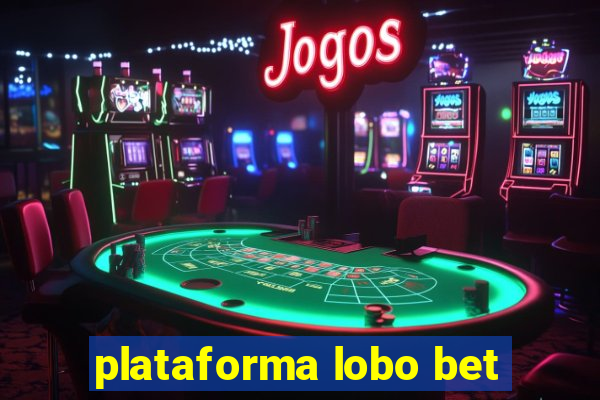 plataforma lobo bet